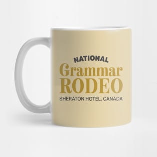 National Grammar Rodeo - Sheraton Hotel, Canada Mug